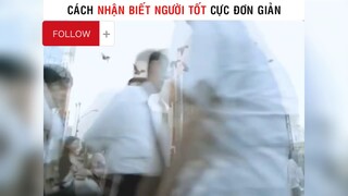 Cách nhận biết người tốt