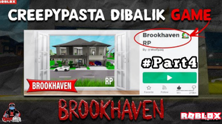 Cerita seram dibalik game RP BROOKHAVEN di ROBLOX #Part4 End