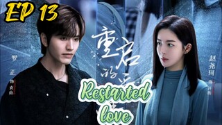 [ENG] EP 13 Restarted love