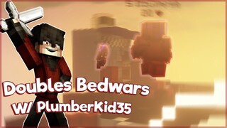 Doubles Bedwars w/PlumberKid35 | Hypixel Bedwars