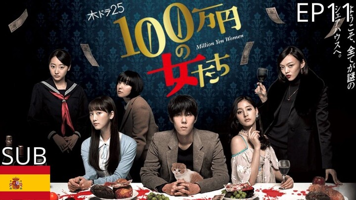 Million Yen Women - EP11 Sub Esp (Canal Telegram en la Descripcion)