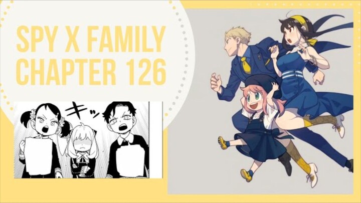 REVIEW MANGA SPY X FAMILY CHAPTER 126