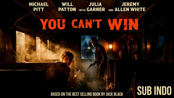 You Can't Win (2026) Sub Indo