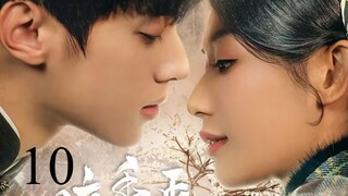 🇨🇳Scent of New Dawn (2025)☯️Eps 10🇮🇩[Sub Indo]
