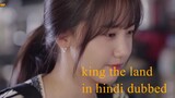 king the land season1 episode 4 in Hindi dubbed.