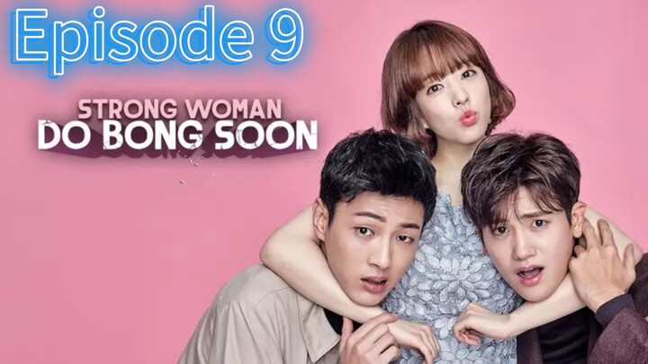 STRONG WOMAN DO BONG SOON EPISODE 9 [TAGALOG DUBBED]