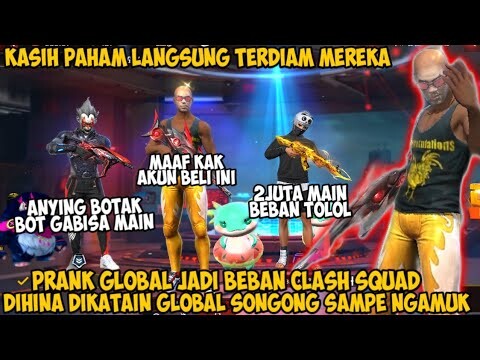 PRANK GLOBAL JADI BEBAN CS BOTAK MERESAHKAN DIHINA DIKATAIN SAMPE NGAMUK