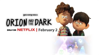 Orion and the Dark (2024) CTG