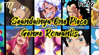 PASANGAN IDAMAN ONE PIECE PART 2