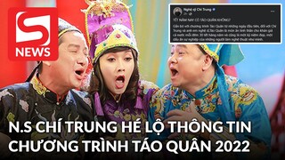 Nghệ sĩ Chí Trung hé lộ thông tin về chương trình Táo Quân Tết 2022
