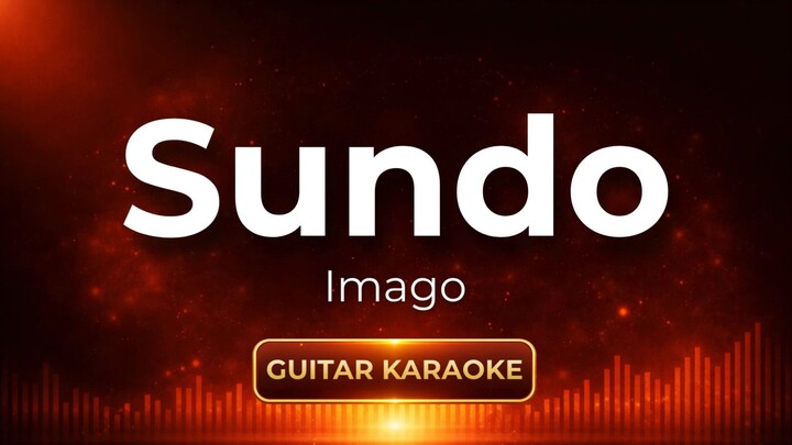 Sundo - Imago | Acoustic Guitar Karaoke Version