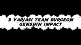 3 variasi team untuk bermain reaction burgeon [Genshin Impact]
