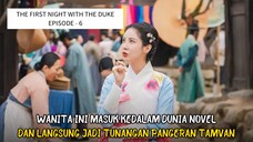 THE FIRST NIGHT WITH THE DUKE EPISODE - 6 || ALUR CERITA DARI WINFOKPOP