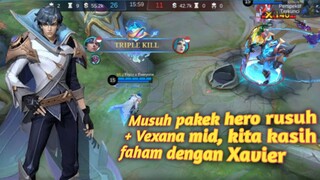 Rusuh dari awal !?? kita kasih faham dengan Xavier | Mobile legends