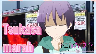 Tsukasa marah