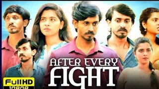 AFTER every fight movie in dubbing in Hindi HD quality south movie