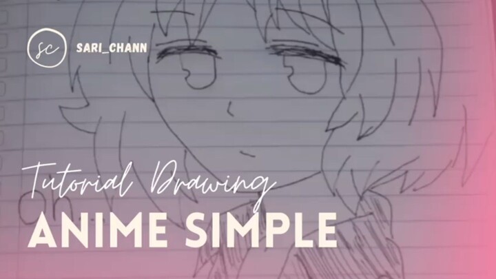 Cara belajar menggambar karakter anime simple