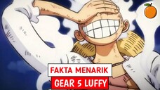 Beberapa Fakta Menarik Gear 5 Luffy: Munculnya Sun God Nika‼️