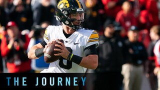 How Iowa's Quarterbacks Have Prepared for This Moment | Iowa Football | The Journey