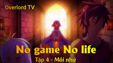 No game No life Tập 4 - Mồi nhử