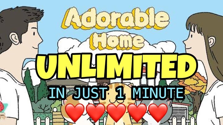 ADORABLE HOME NEW CHEAT IN JUST 1 MINUTE UNLIMITED HEART AND OTHERS 2020