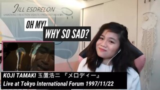 KOJI TAMAKI 玉置浩二 『メロディー』Live at Tokyo International Forum 1997/11/22 I FILIPINA REACTION