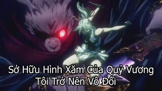 Sở Hữu Hình Xăm Quỷ Vương Main Trở Nên Vô Đối | Taboo Tattoo | Phần 3 | Tóm Tắt Anime Hay