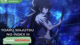 Kanzaki Vs Aqua - Toaru Majutsu no Index III Dub Indonesia [Fandub]