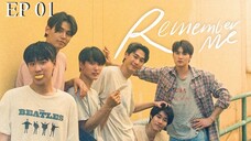 🇹🇭 Remember Me (2022) - Episode 01 Eng sub