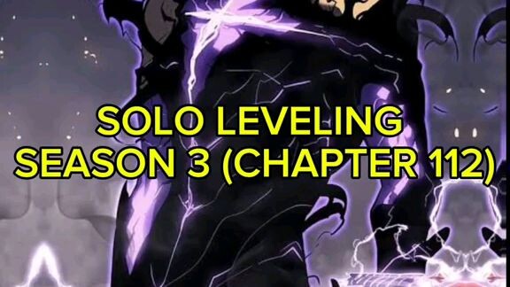 Solo leveling season 3 (chapter 112)!!