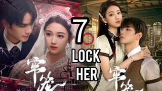 7  锁定她 Suǒdìng tā [Lock Her].... 🇨🇳