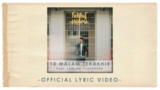 Febby Islami feat Lamlam Closehead - 10 Malam Terakhir [Official Lyric Video]