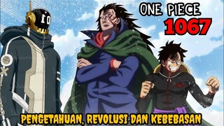 ONE PIECE 1067 - REVOLUSIONER BERGERAK !!! | VEGAPUNK MEMIHAK LUFFY !!! | FULL SPOILER OP 1067