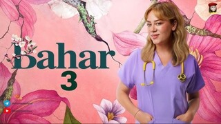 Bahar – Episode 52 (English Subtitles)