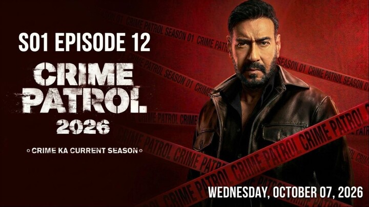 Crime_Patrol_2026_S01_Ep_12_Hindi_Series