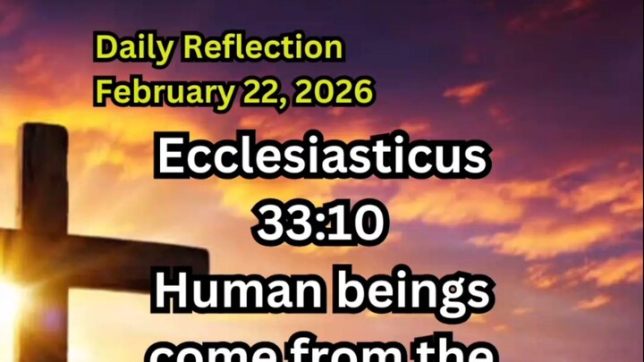 Daily Reflection February 22, 2026 #faith #bible #reflection