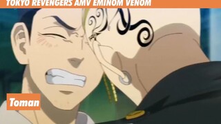 TOKYO REVENGERS AMV VENOM