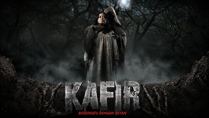 Kafir A Deal with the Devil (2018) | English Sub