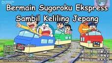 Doraemon - Bermain Sugoroku Ekspress Sambil Keliling Jepang (Sub Indo)