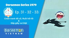 Doraemon Series 1979 - Ep. 031 - 032 - 033: Chiến tranh đồ cổ, Ruồi hối lỗi & Gấp giấy vui thật