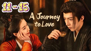 A Journey Of Love Episode 11 - 15