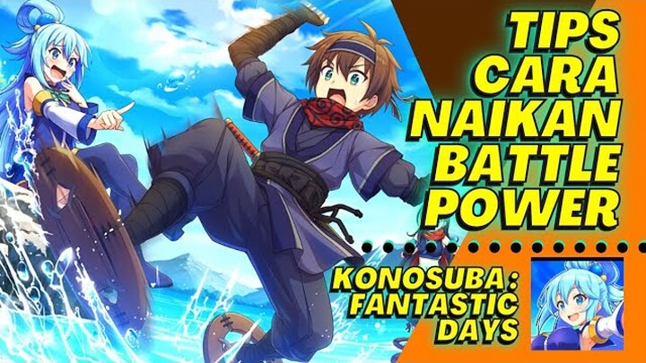 Nah! Tips Cara Naikin BP [Konosuba : Fantastic Days] Indonesia