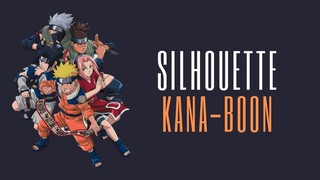 SILHOUETTE - KANA BOON OST NARUTO SHIPPUDEN | LIRIK & TERJEMAHAN