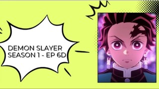 DEMON SLAYER S1 [EPISODE 6D - SUB INDO]