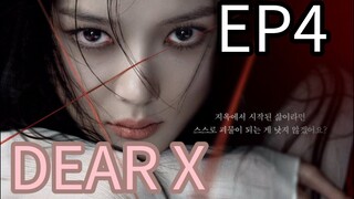 🇰🇷EPISODE 4: DEAR X [ENGLISH SUBTITLE]