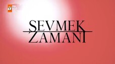 Sevmek Zamani Eps 2 - مدبلجة عربية