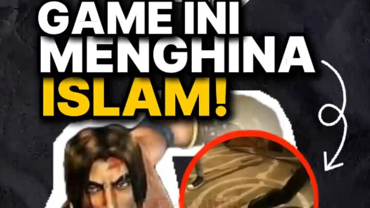3 Game yang menghina islam