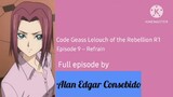 Code Geass: Lelouch of the Rebellion R1 Episode 9 – Refrain