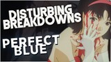 Perfect Blue (1997) | DISTURBING BREAKDOWN