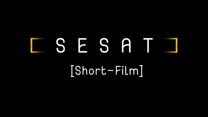 SESAT (Short-Film)